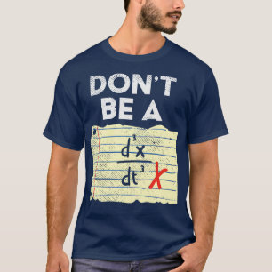Wees geen derde keer derivaat van positie t-shirt