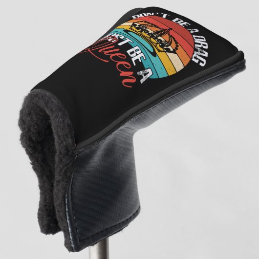 Wees geen Drag Golf Club Hoesje Golfheadcover (3/4 voorkant)