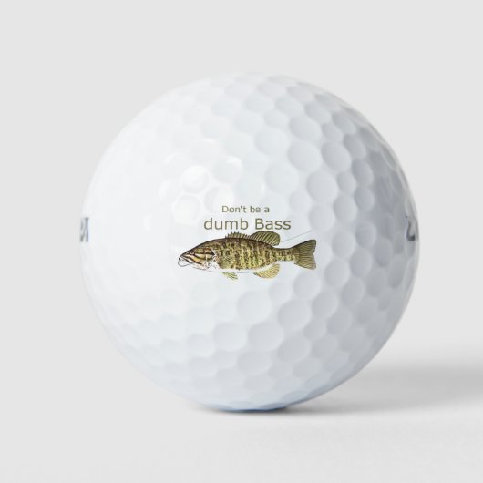 Wees geen Dumb Bass Funny Vist Quote Golfballen (Voorkant)