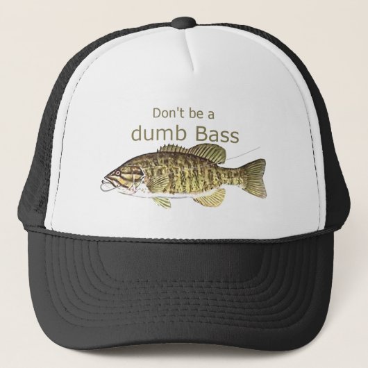 Wees geen Dumb Bass Funny Vist Quote Trucker Pet (Voorkant)