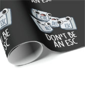 Wees geen ESC Grappig Keyboard Pun Dark BG Cadeaupapier (Rol Hoek)