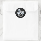 Wees geen ESC Grappig Keyboard Pun Dark BG Ronde Sticker (Tas)