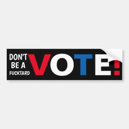 Wees geen F-tard-STEM! Bumpersticker