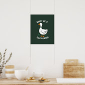 Wees geen Gekke gans, Gekke gans Poster (Keuken)