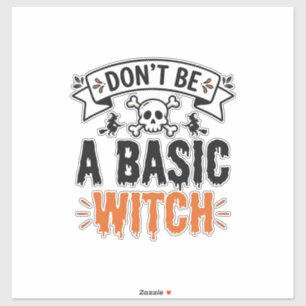 Wees geen gewone heks Vintage Halloween Sticker