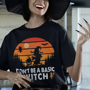 Wees geen gewone Heksen Halloween T-shirt