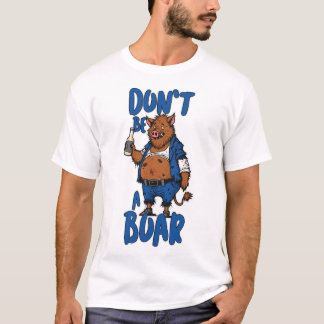 Wees geen grappig zwijn t-shirt