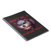 Wees geen ... grappige aangepaste tekst voor katte notitieboek (Rechterzijde)