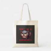 Wees geen ... grappige aangepaste tekst voor katte tote bag (Achterkant)