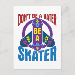 Wees geen haters wees een skater Cool Skateboarden Briefkaart