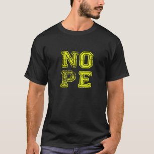 Wees geen ja, zeg maar nee soms 23 t-shirt