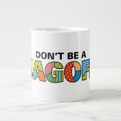 Wees geen Jagoff Jumbo-Mok Grote Koffiekop (Voorkant)