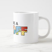 Wees geen Jagoff Jumbo-Mok Grote Koffiekop (Rechts)