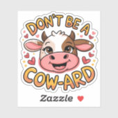 Wees geen Koe-harde grappige Sticker (Vel)