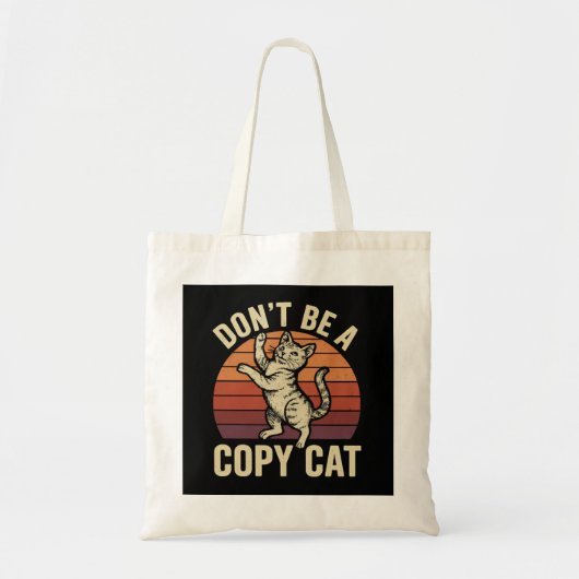 Wees geen kopieerkat tote bag (Voorkant)