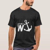 Wees geen loopjongen t-shirt (Voorkant)