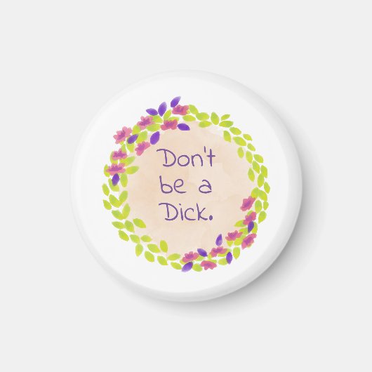 Wees geen lul. magneet (Voorkant)