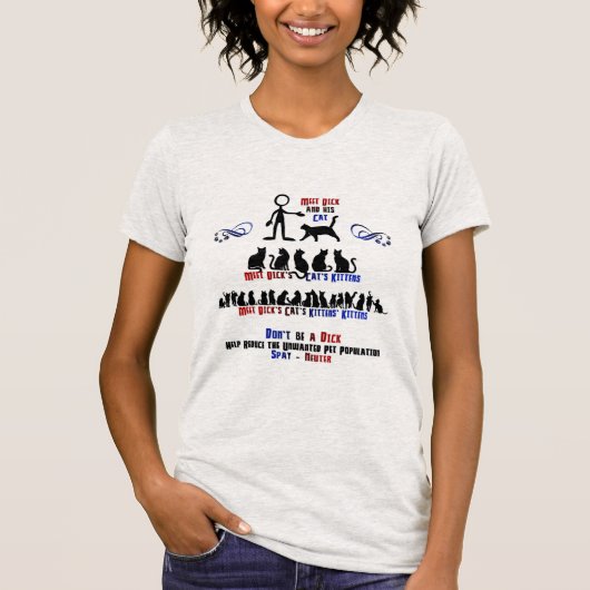 Wees geen lul - Spay Neuter uw kat T-shirt (Voorkant)
