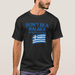 Wees geen Malaka Medusa Griek T-shirt