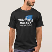 Wees geen Malaka Medusa Griek T-shirt (Voorkant)