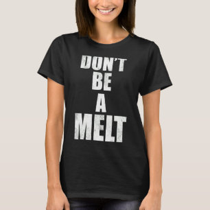 Wees geen Melt Love Island 2022 offertes T-shirt