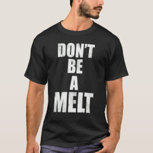 Wees geen Melt Love Island 2022 offertes T-shirt