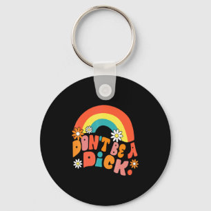 Wees geen motivatiebericht vintage groov sleutelhanger