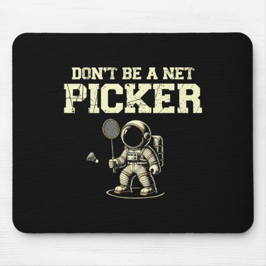 Wees geen Net Picker Badminton Player Shuttle Rack Muismat (Voorkant)