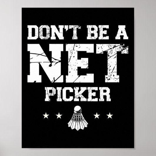 Wees geen netto picker badminton offerte poster (Voorkant)