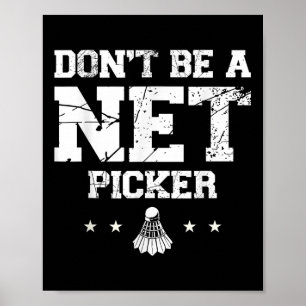 Wees geen netto picker badminton offerte poster
