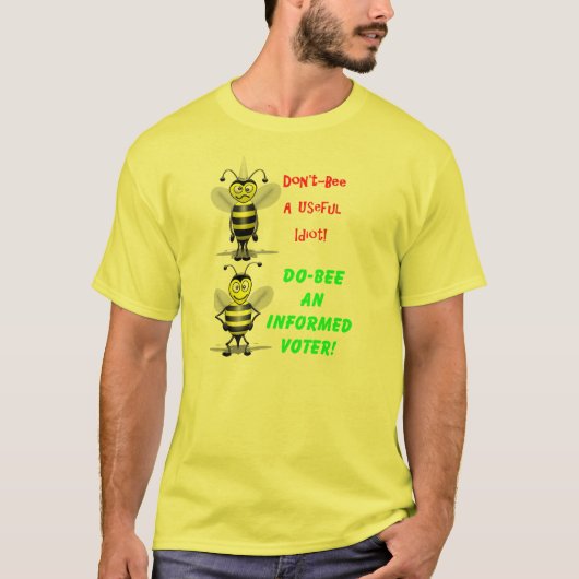 Wees geen nuttige idioot t-shirt (Voorkant)