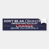 Wees geen Obamatron - Bumpersticker WIJZIGEN (Voorkant)
