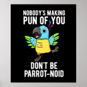 Wees geen parrot-noïde grappige vogelpest parrot d poster (Voorkant)