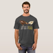 Wees geen Pecker Funny Chicken giften T-shirt (Voorkant volledig)