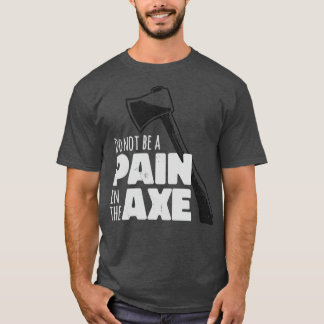 Wees geen pijn in de ADhirt T-shirt