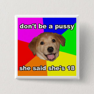 Wees geen poesje Button