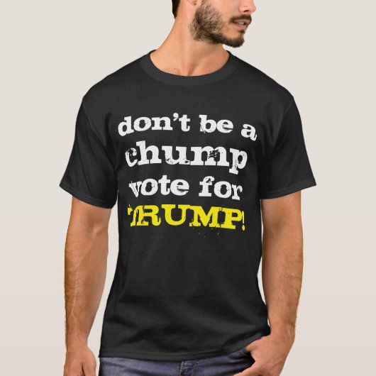 Wees geen priemgetal voor TRUMP! T-shirt (Voorkant)