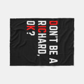 Wees geen Richard Grappige grap Meme  Fleece Deken (Voorkant (Horizontaal))