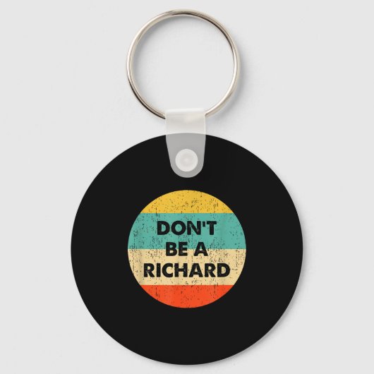 Wees geen Richard Sleutelhanger (Voorkant)