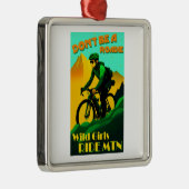 Wees geen roadie wild meisjes rijden mountainbikes metalen ornament (Rechts)