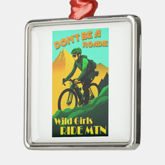 Wees geen roadie wild meisjes rijden mountainbikes metalen ornament (Links)
