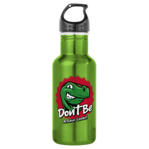 Wees geen Saur Loser Dinosaur Waterfles