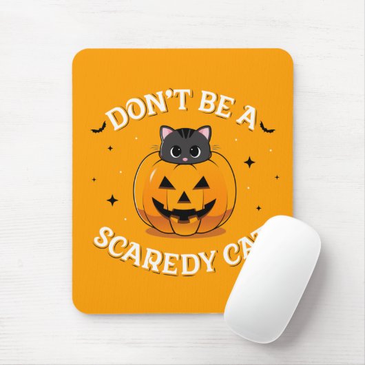Wees geen Scaredy Cat Computer Mousepad Muismat (Met muis)