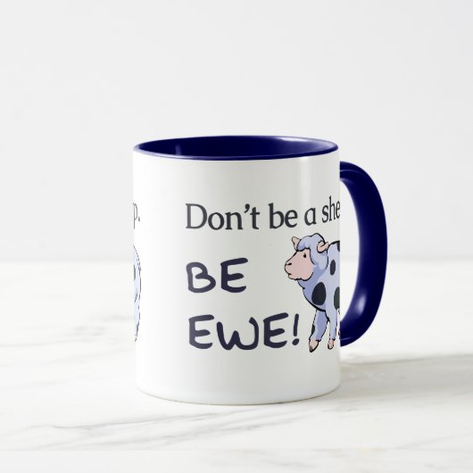 Wees geen schaap. Wees Ewe! Mokken (Voorkant rechts)