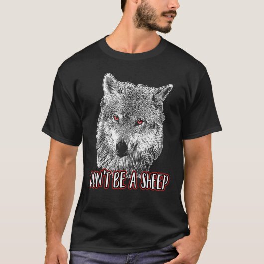 Wees geen schaapwolven t-shirt (Voorkant)