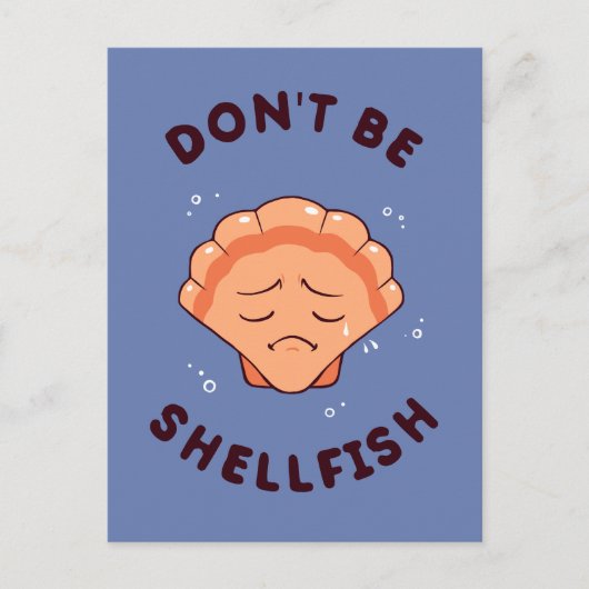 Wees geen schelpdieren briefkaart (Voorkant)