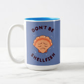 Wees geen schelpdieren tweekleurige koffiemok (Links)