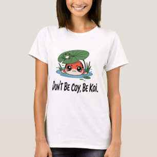 Wees geen schuchtere, wees een Koi – Mooie Chibi K T-shirt