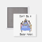 Wees geen seder hater magneet (Voorkant / Achterkant)