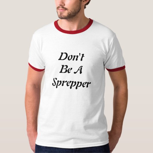 Wees geen spreidaar t-shirt (Voorkant)